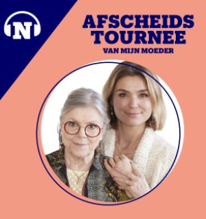 De afscheidstournee van mijn moeder